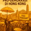 Pergerakan Pro-Demokrasi di Hong Kong